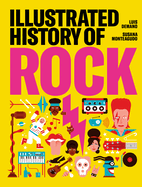 Item #320795 Illustrated History of Rock. Susana Monteagudo, Luis, Demano