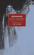Item #318703 Moravagine (New York Review Books Classics). Blaise Cendrars