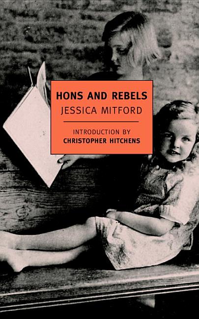 Item #321257 Hons and Rebels (New York Review Books Classics). Jessica Mitford