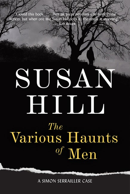 Item #256375 Various Haunts of Men: A Simon Serrailler Mystery. Susan Hill