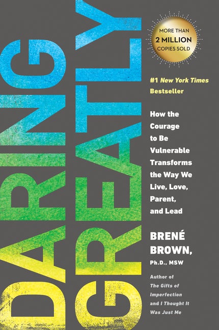 Item #309491 Daring Greatly: How the Courage to Be Vulnerable Transforms the Way We Live, Love,...
