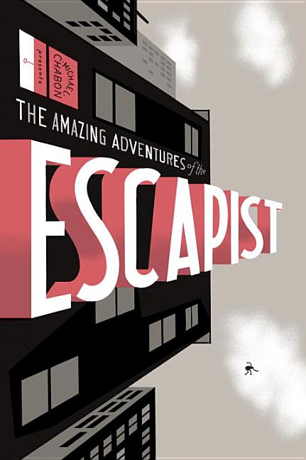 Item #297486 Michael Chabon Presents. . .The Amazing Adventures of the Escapist, Volume 1....