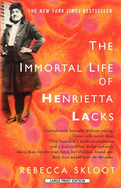 Item #266357 Immortal Life of Henrietta Lacks. Rebecca Skloot