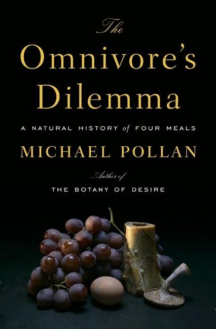 Item #306248 The Omnivore's Dilemma. MICHAEL POLLAN