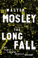 Item #316911 The Long Fall. WALTER MOSLEY