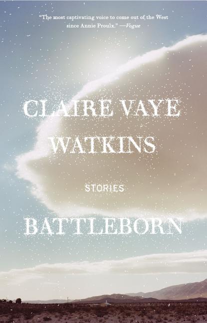 Item #317620 Battleborn: Stories. Vaye Watkins, Claire