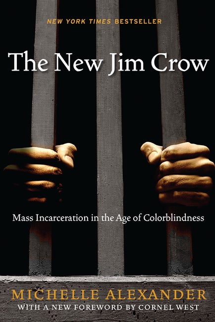 Item #305121 The New Jim Crow (Revised Edition). Michelle Alexander, Cornel West