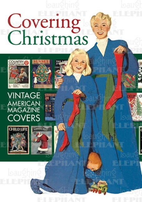 Item #304203 Covering Christmas: Vintage American Magazine Covers