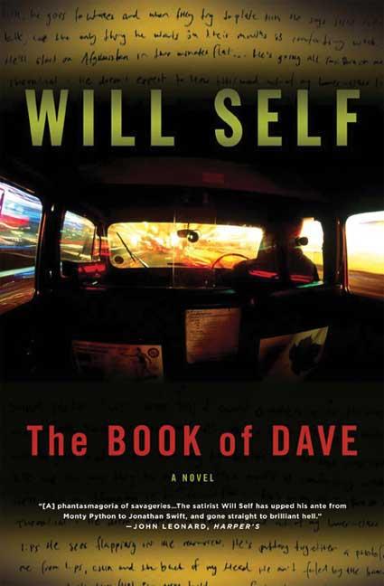 Item #302475 The Book of Dave: A Novel. Will Self