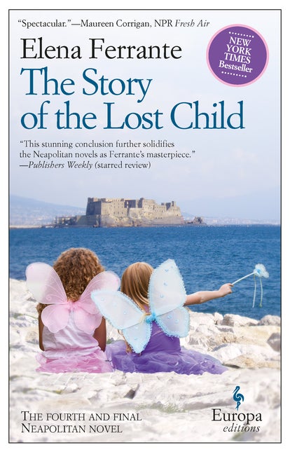 Item #321603 The Story of the Lost Child. Elena Ferrante, Ann Goldstein