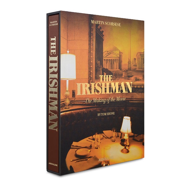 Item #227981 The Irishman: The Making of the Movie. Martin Scorsese, Tom, Shone