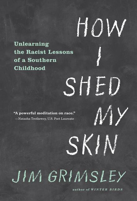 Item #297925 How I Shed My Skin. Jim Grimsley