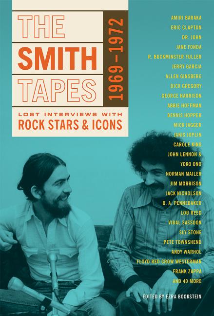 Item #322388 Smith Tapes: Lost Interviews with Rock Stars & Icons 1969-1972