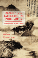 Item #321088 Readings in Later Chinese Philosophy: Han to the 20th Century
