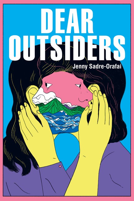 Item #292596 Dear Outsiders: poems (Akron Series in Poetry). Jenny Sadre-Orafai