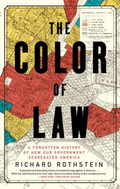 Item #318781 The Color of Law. Richard Rothstein