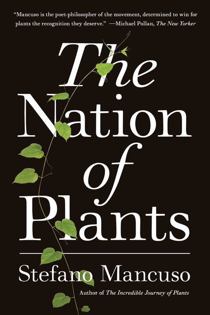 Item #296039 The Nation of Plants. Stefano Mancuso