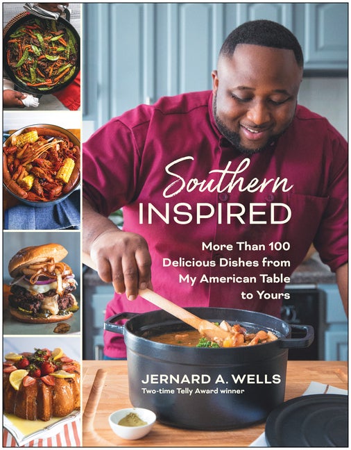 Item #305742 Southern Inspired: More Than 100 Delicious Dishes from My American Table to Yours....