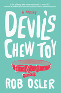 Item #315150 Devil's Chew Toy. Rob Osler