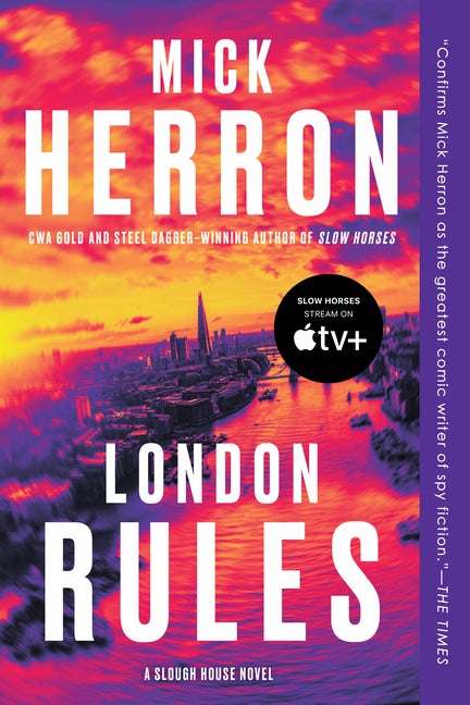 Item #290424 London Rules. Mick Herron