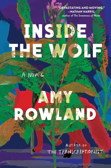 Item #301779 Inside the Wolf. Amy Rowland