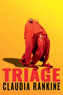 Item #397400 Triage. Claudia Rankine, Claudia, Rankine