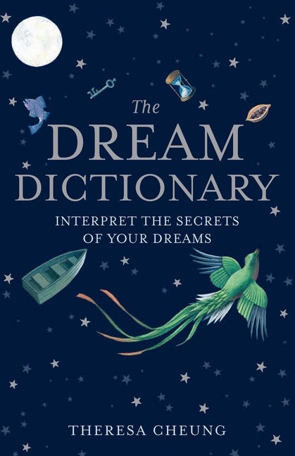 Item #305405 Dream Dictionary. Theresa Cheung