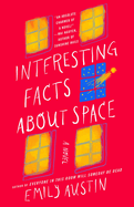 Item #319552 Interesting Facts about Space. Emily Austin