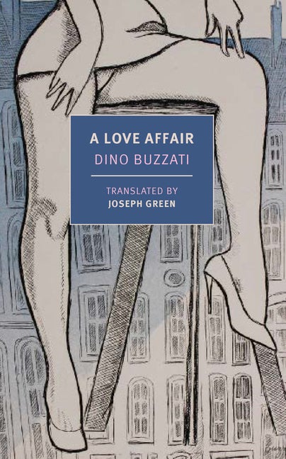 Item #298667 A Love Affair (The New York Review Books Classics). Dino Buzzati