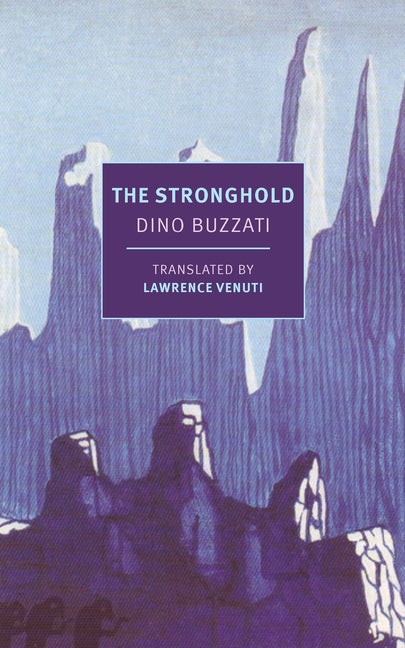 Item #299468 The Stronghold (New York Review Books Classics). Dino Buzzati