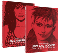 Item #323017 Love and Rockets: The Sketchbooks. Gilbert Hernandez, Jaime, Hernandez