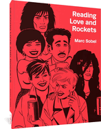 Item #319197 Reading Love and Rockets. Marc Sobel
