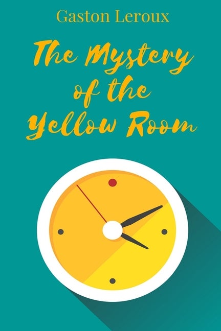 Item #250565 The Mystery of the Yellow Room. Gaston Leroux