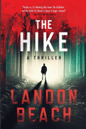 Item #314175 The Hike (Great Lakes Saga). Landon Beach