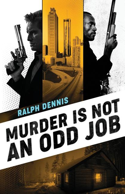 Item #225665 Murder is Not an Odd Job (Hardman). Ralph Dennis