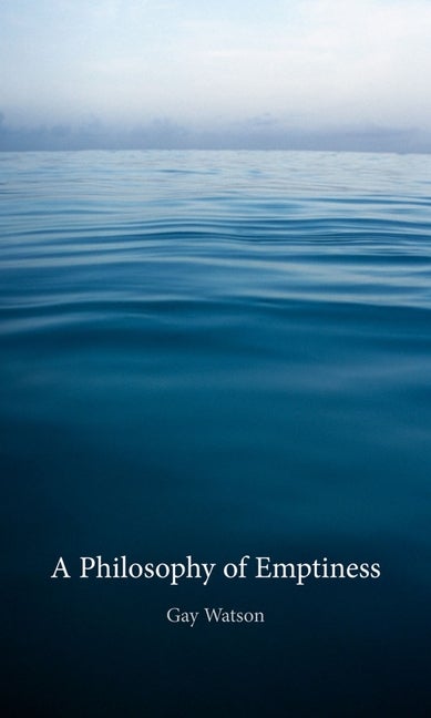 Item #269971 Philosophy of Emptiness. Gay Watson.