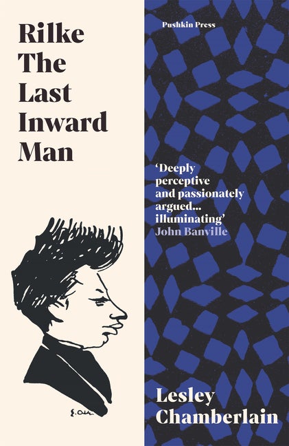 Item #320777 Rilke: The Last Inward Man. Lesley Chamberlain