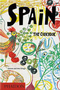 Item #323042 Spain: The Cookbook. Simone And Inés Ortega