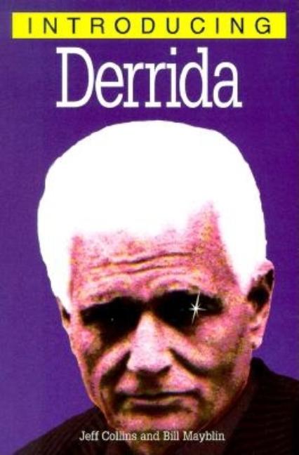 Item #302298 Introducing Derrida, 2nd Edition (Introducing...(Totem)). Jeff Collins