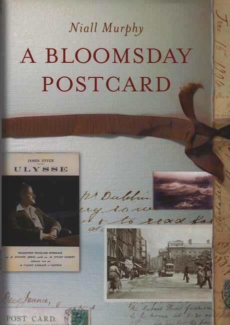 Item #300459 A Bloomsday Postcard. Niall Murphy