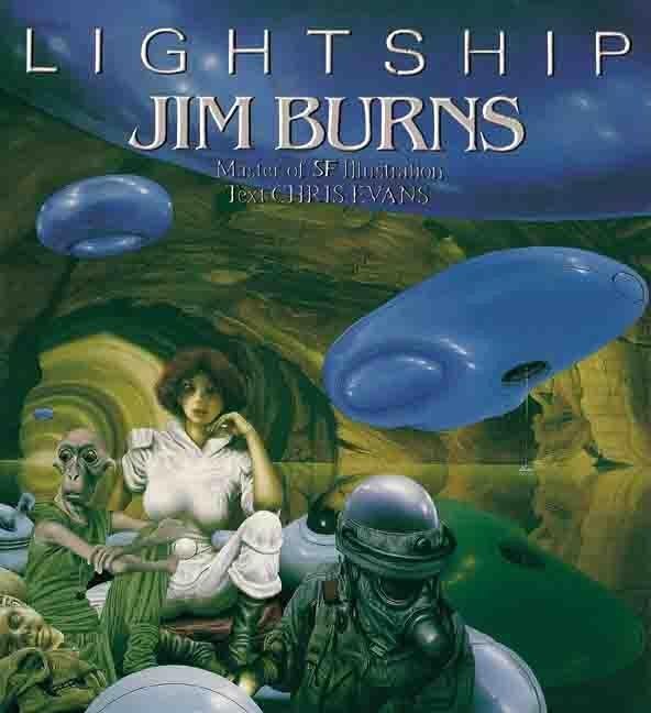 Item #297198 Lightship: Jim Burns, Master of SF Illustration. Jim Burns.