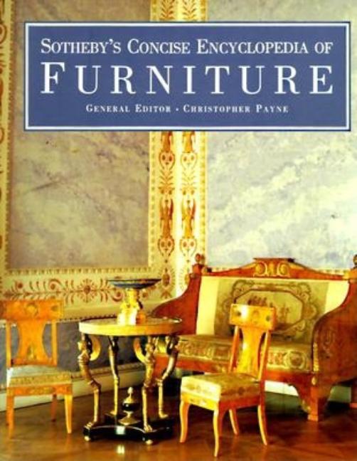 Item #276466 Sotheby's Concise Encyclopedia of Furniture (Paperback