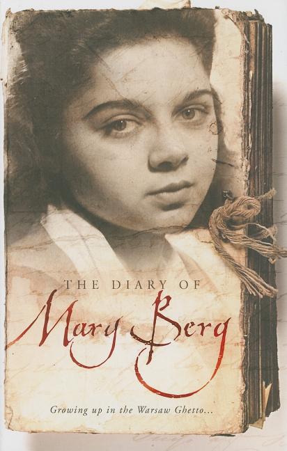 Item #238417 The Diary of Mary Berg: Growing Up in the Warsaw Ghetto. MARY BERG