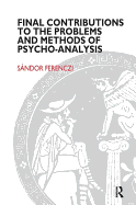 Item #320654 Final Contributions to the Problems and Methods of Psycho-analysis (Maresfield...