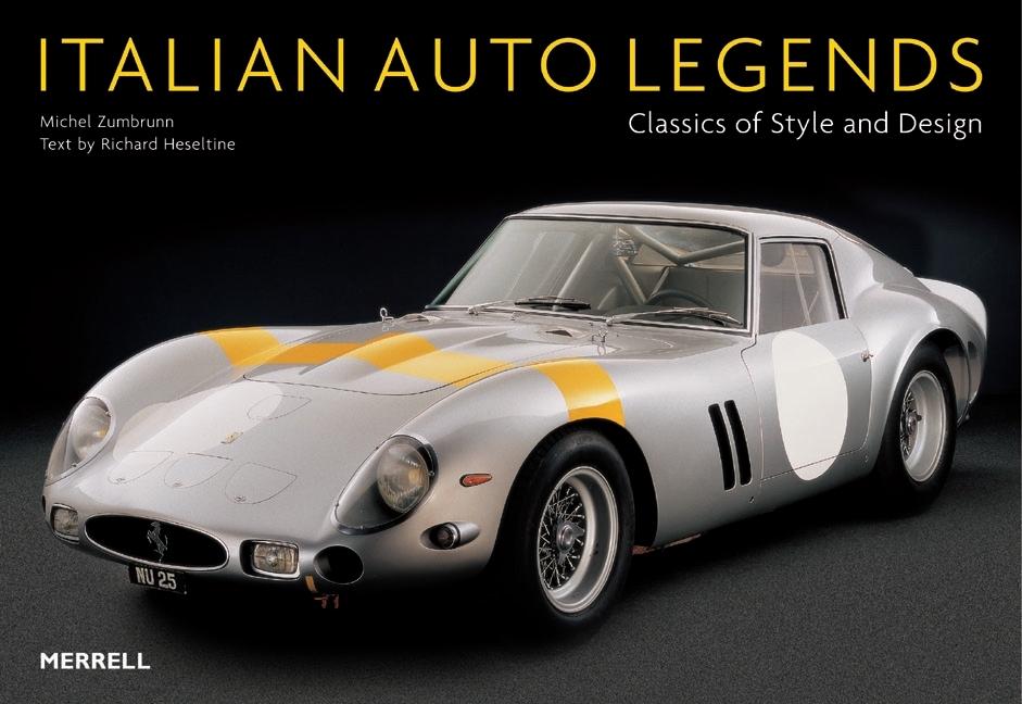 Item #295518 Italian Auto Legends: Classics of Style and Design. Michel Zumbrunn, Richard Heseltine