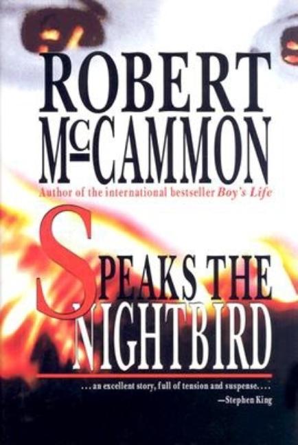Item #299356 Speaks the Nightbird. ROBERT R. MCCAMMON
