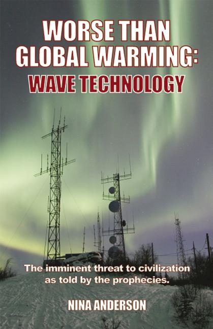 Item #304246 Worse Than Global Warming Wave Technology. Nina Anderson