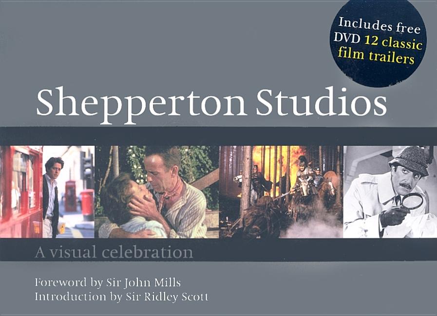 Item #305081 Shepperton Studios: A Visual Celebration. Morris Bright