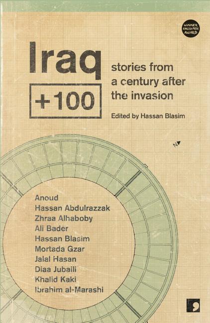 Item #273652 Iraq + 100: Stories from Another Iraq