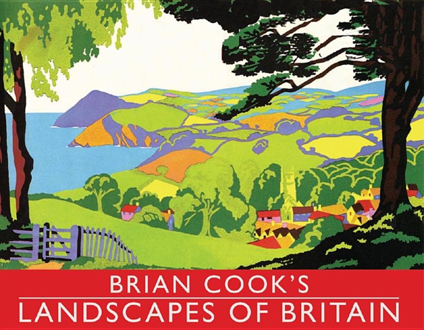 Item #294870 Brian Cook's Landscapes of Britain. Brian Cook